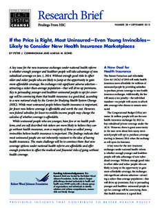 Research Brief Findings From HSC N U M B E R 28 • S EPTEMB ER[removed]If the Price is Right, Most Uninsured—Even Young Invincibles—