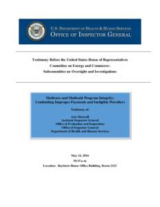 Testimony Before the United States House of Representatives Committee on Energy and Commerce:  Subcommittee on Oversight and Investigations