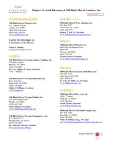 Chapter Network Directory of 100 Black Men of America, Inc. April 28, 2016 WORLD HEADQUARTERS  ALABAMA (continued)