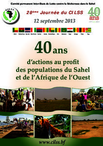 Comité permanent Inter-Etats de Lutte contre la Sécheresse dans le Sahel  12 septembre 2013 Bénin  Burkina Faso Cap Vert Côte d’Ivoire