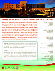 Alaska Native Medical Center / Southcentral Foundation / Anchorage /  Alaska / Trauma center / Alaska Native / Alaska / Alaska Native Tribal Health Consortium