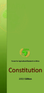 FARA Constitution 2013 edition  Forum for Agricultural Research in Africa Constitution 2013 Edition
