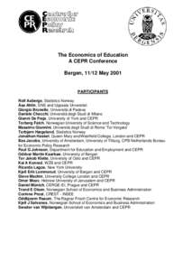 The Economics of Education A CEPR Conference Bergen, 11/12 May 2001
