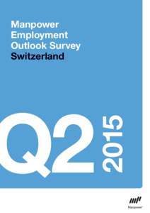 Manpower Employment Outlook Survey Switzerland  2015