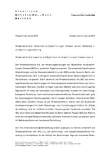 PressemitteilungDresden, den 27. Januar 2014 Wissenschaftsrat: Staatliche Kunstsammlungen Dresden setzen Maßstäbe in der Sammlungsforschung