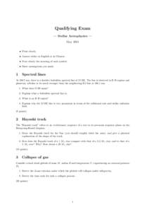 Qualifying Exam — Stellar Astrophysics — May 2011 • Print clearly. • Answer either in English or in Chinese. • Note clearly the meaning of each symbol.