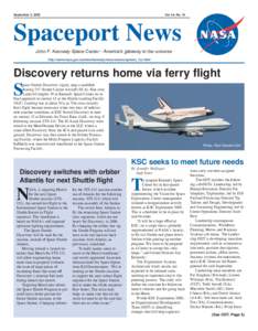 September 2, 2005  Vol. 44, No. 19 Spaceport News John F. Kennedy Space Center - America’s gateway to the universe