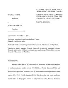 IN THE DISTRICT COURT OF APPEAL FIRST DISTRICT, STATE OF FLORIDA THOMAS SMITH, Appellant, v.