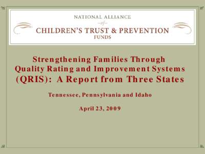 National Alliance of Children’s Trust and Prevention Funds Organizational Structures