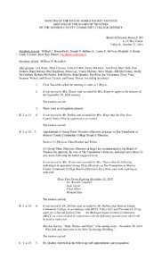 MINUTES OF THE FIVE HUNDRED FOURTY SEVENTH MEETING OF THE BOARD OF TRUSTEES OF THE MONROE COUNTY COMMUNITY COLLEGE DISTRICT Board of Trustees Room Z-203 La-Z-Boy Center