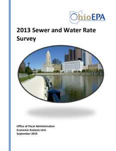 2013 Sewer and Water Rate Survey Office of Fiscal Administration Economic Analysis Unit September 2014