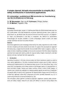 A single channel, fail-safe microcontroller to simplify SIL3 safety architectures in automotive applications Ein einkanaliger, ausfallsicherer Mikrocontroller zur Vereinfachung