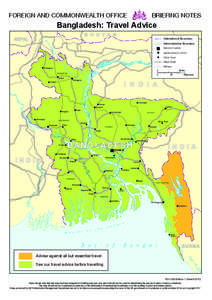 FOREIGN AND COMMONWEALTH OFFICE  BRIEFING NOTES Bangladesh: Travel Advice B H U T A N