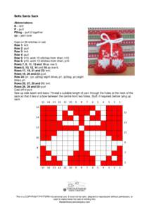 Bells Santa Sack Abbreviations K – knit P – purl P2tog – purl 2 together yo – yarn over