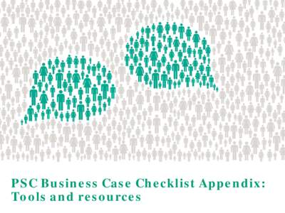 PSC Business Case Checklist Appendix: Tools and resources Appendix for Stage 0 - Tools and Supporting materials