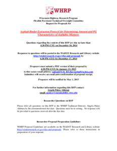 Wisconsin Highway Research Program Flexible Pavement Technical Oversight Committee Request for Proposals for Asphalt Binder Extraction Protocol for Determining Amount and PG Characteristics of Asphaltic Mixtures