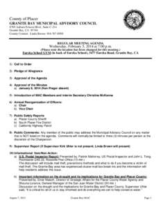 County of Placer GRANITE BAY MUNICIPAL ADVISORY COUNCIL 8789 Auburn Folsom Blvd., Suite C-214 Granite Bay, CA[removed]County Contact: Linda Brown[removed]