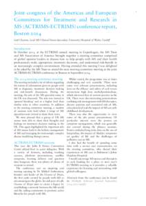 Joint congress of the Americas and European Committees for Treatment and Research in MS (ACTRIMS-ECTRIMS) conference report, Boston 2014 Gail Clayton, Lead MS Clinical Nurse Specialist, University Hospital of Wales, Card