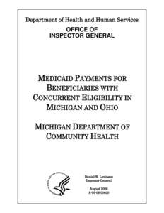 Government / United States Department of Health and Human Services / Social programs / Medicaid / Health / Medicare / Medi-Cal / Centers for Medicare and Medicaid Services / Daniel R. Levinson / Federal assistance in the United States / Healthcare reform in the United States / Presidency of Lyndon B. Johnson