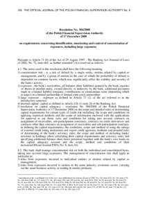 100 THE OFFICIAL JOURNAL OF THE POLISH FINANCIAL SUPERVISION AUTHORITY No. 8  Resolution Noof the Polish Financial Supervision Authority of 17 December 2008 on requirements concerning identification, monitorin