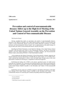 World Health Organization / Non-communicable disease / Health policy / World Health Assembly / Chronic / Social determinants of health / Infectious disease / International Association of National Public Health Institutes / Health / Public health / Global health