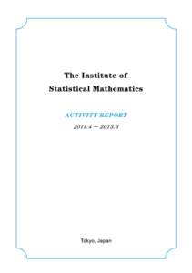 The Institute of Statistical Mathematics Activity Report[removed] ― 2013.3