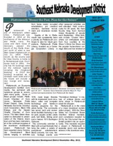 P  Plattsmouth “Honor the Past, Plan for the Future” MAY 2011 NEWSLETTER