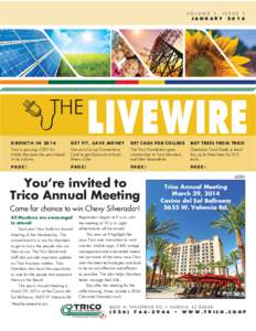 VOLUME 1, ISSUE 1 JANUARY 2014 THE  LIVEWIRE