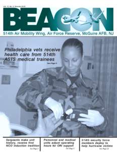 Vol. 13, No. 4, October[removed]Philadelphia vets receive health care from 514th ASTS medical trainees See Page 4