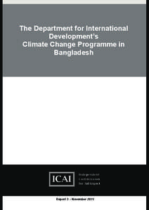 The Department for International Development’s Climate Change Programme in Bangladesh  Report 3 – November 2011