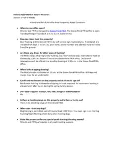 Indiana Department of Natural Resources Division of Fish & Wildlife Hillenbrand Fish & Wildlife Area Frequently Asked Questions 