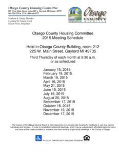 Otsego County Housing Committee 225 West Main Street, room 213 ● Gaylord, Michigan[removed]7570 ● TTY[removed]Marlene K. Hopp, Director Cynthia M. Polena, Clerk