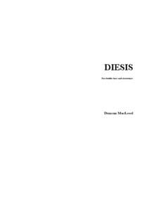 DIESIS For double-bass and electronics Duncan MacLeod  
