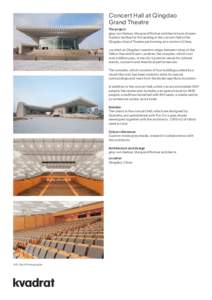 Concert Hall at Qingdao Grand Theatre The project gmp von Gerkan, Marg and Partner architects have chosen Kvadrat textiles for the seating in the concert hall at the Qingdao Grand Theatre performing arts centre in China.