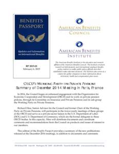 BPFebruary 6, 2015 The American Benefits Institute is the education and research affiliate of the American Benefits Council. The Institute conducts research on both domestic and international employee benefits