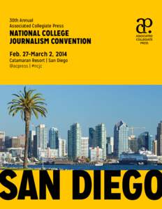 30th Annual Associated Collegiate Press National College Journalism Convention Feb. 27–March 2, 2014
