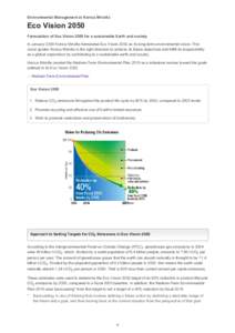 Environmental Management at Konica Minolta  Eco Vision 2050 Formulation of Eco Vision 2050 for a sustainable Earth and society In January 2009 Konica Minolta formulated Eco Vision 2050 as its long-term environmental visi