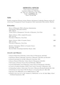 Carlson School of Management / Institute of Electrical and Electronics Engineers / Information systems / International Conference on Information Systems / Carlson / Academia / Minnesota / Engineering / University of Minnesota / International nongovernmental organizations / North Central Association of Colleges and Schools