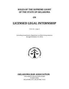 RULES OF THE SUPREME COURT OF THE STATE OF OKLAHOMA ON LICENSED LEGAL INTERNSHIP 5 0.S. Ch. 1, App. 6