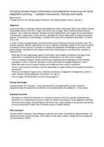 Curating climate impact information and adaptation know-how for local adaptation planing — suitable instruments, formats and media Bernd Hezel Potsdam Institute for Climate Impact Research and Climate Media Factory, Ge