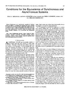 IEEE TRANSACTIONS ON SOFTWARE ENGINEERING, VOL. SE-4, NO. 6, NOVEMBER[removed]Cond-itions for the Equivalence of Synchronous and Asynchronous Systems