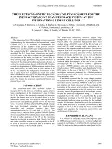 Proceedings of EPAC 2006, Edinburgh, Scotland  THPCH089 THE ELECTROMAGNETIC BACKGROUND ENVIRONMENT FOR THE INTERACTION-POINT BEAM FEEDBACK SYSTEM AT THE