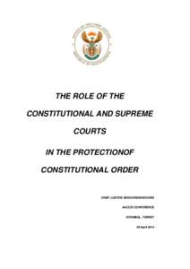 THE ROLE OF THE CONSTITUTIONAL AND SUPREME COURTS IN THE PROTECTIONOF CONSTITUTIONAL ORDER