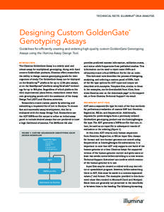 TECHNICAL NOTE: ILLUMINA® DNA ANALYSIS  Designing Custom GoldenGate Genotyping Assays  ®