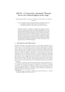 LEO-II - A Cooperative Automatic Theorem Prover for Classical Higher-Order Logic⋆ Christoph Benzm¨ uller1 , Lawrence C. Paulson2 , Frank Theiss1 , and Arnaud Fietzke3 1