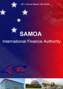 GOVERNMENT OF SAMOA  OFFICE OF THE MINISTER OF FINANCE Ministry of Finance, Central Bank of Samoa, Development Bank of Samoa, Samoa National Provident Fund, Samoa Life Assurance, Samoa Housing Corporation, Tenders Board