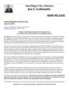 San Diego City Attorney  Jan I. Goldsmith NEWS RELEASE FOR IMMEDIATE RELEASE June 24, 2014