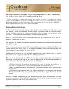 QAM Update November 2011 The QAM letter that highlights recent developments that we think either affect the markets or are important to understanding them. 