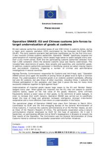 EUROPEAN COMMISSION  PRESS RELEASE Brussels, 12 September[removed]Operation SNAKE: EU and Chinese customs join forces to