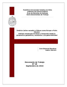 Pontificia Universidad Católica de Chile Instituto de Ciencia Política Área de Estudios de Defensa Serie Documentos de Trabajo ÐÏ à¡± á